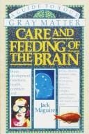 Care and feeding of the brain