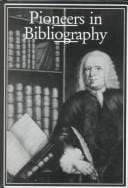 Pioneers in bibliography