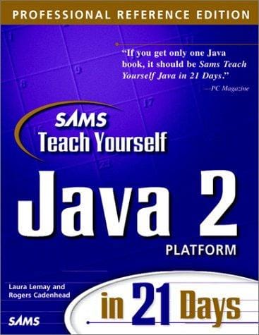 SAMS Teach Yourself Java 2 Platform in 21 Days