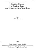 Beatific afterlife in ancient Israel and in the ancient Near East