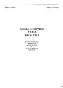 Nobili fiorentini a casa, 1885-1985