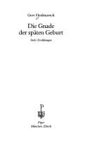 Die Gnade der späten Geburt