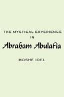 The mystical experience in Abraham Abulafia