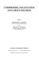 Compromise, negotiation, and group decision