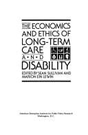 The Economics and ethics of long-term care and disability