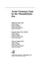 Acute coronary care in the thrombolytic era
