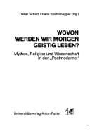 Wovon werden wir morgen geistig leben?