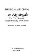 The nightingale, or, The saga of Yosele Solovey the cantor