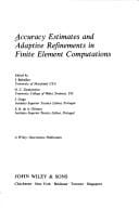 Accuracy estimates and adaptive refinements in finite element computations