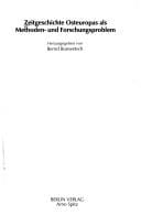 Zeitgeschichte Osteuropa als Methoden- und Forschungsproblem
