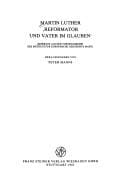 Martin Luther, "Reformator und Vater im Glauben"