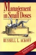 Management in small doses