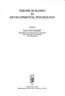 Theory building in developmental psychology
