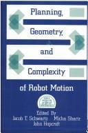 Planning, geometry, and complexity of robot motion