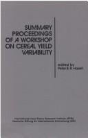 Summary proceedings of a workshop on cereal yield variability