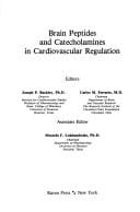 Brain peptides and catecholamines in cardiovascular regulation