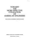 Toward the more effective utilization of American engineers