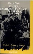 Mujer, familia y trabajo en España (1875-1936)