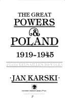 The Great Powers & Poland, 1919-1945