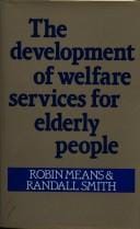 The Development of Welfare Services for the Elderly