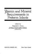 Vitamin and mineral requirements in preterm infants
