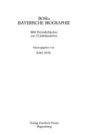 Bosls Bayerische Biographie: 8000 Persönlichkeiten aus 15 Jahrhunderten (German Edition)