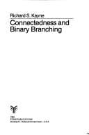 Connectedness and binary branching