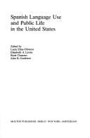 Spanish language use and public life in the United States