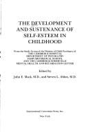 The Development and sustenance of self-esteem in childhood