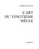 L' art du vingtième siècle