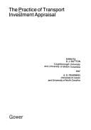 The Practice of transport investment appraisal