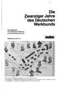 Die Zwanziger Jahre des Deutschen Werkbunds