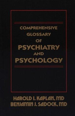 Comprehensive glossary of psychiatry and psychology