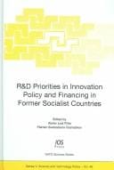 R&D priorities in innovation policy and financing in former socialist countries