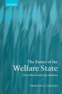 FUTURE OF THE WELFARE STATE: CRISIS MYTHS AND CRISIS REALITIES
