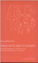 Singularit at und Sittlichkeit: die Kunst Aldo Walkers in bildrhetorischer und medienphilosophischer Perspektive