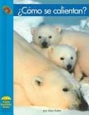 Como se calientan?