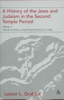 HISTORY OF THE JEWS AND JUDAISM IN THE SECOND TEMPLE PERIOD; V. 1; YEHUD: A HISTORY OF THE PERSIAN..