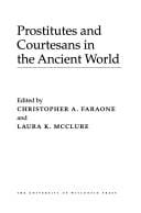 Prostitutes and courtesans in the ancient world