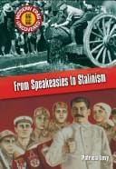 From speakeasies to Stalinism