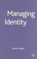 MANAGING IDENTITY