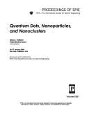 Quantum dots, nanoparticles, and nanoclusters
