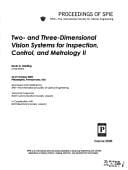Two- and three-dimensional vision systems for inspection, control, and metrology II