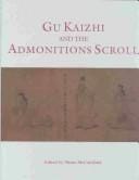 Gu Kaizhi and the Admonitions scroll