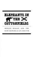 Elephants in the cottonfields : Ronald Reagan and the new Republican South