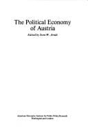 The Political economy of Austria (AEI symposia)