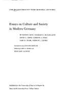 Essays on culture and society in modern Germany