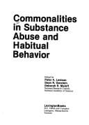 Commonalities in substance abuse and habitual behavior