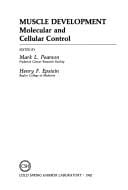 Muscle development--molecular and cellular control