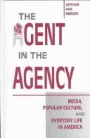 The agent in the agency